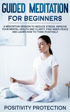 Guided Meditation For Beginners - Protection, Positivity