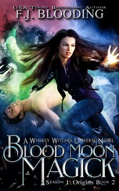 Blood Moon Magick - Blooding, F. J.