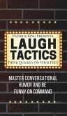 Laugh Tactics