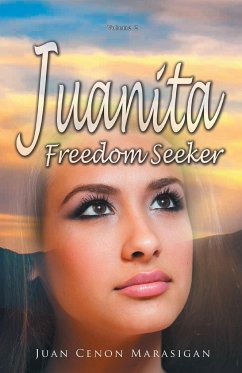 Juanita, Freedom Seeker - Marasigan, Juan Cenon