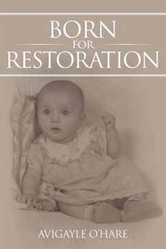 Born for Restoration - O'Hare, Avigayle