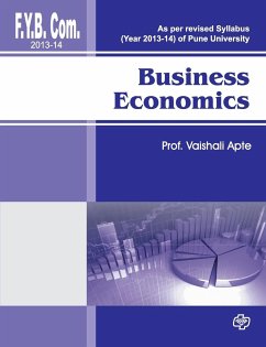 Business Economics ( F.Y.B.Com 2013) - Apte, Vaishali