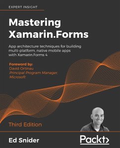 Mastering Xamarin.Forms - Third Edition - Snider, Ed