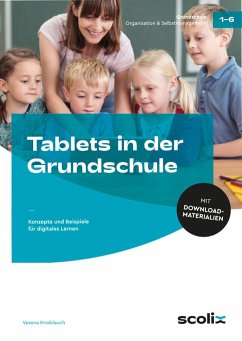 Tablets in der Grundschule - Knoblauch, Verena