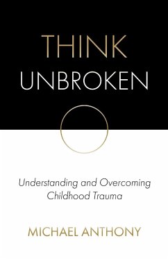 Think Unbroken - Anthony, Michael