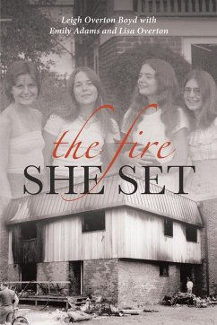 The Fire She Set - Overton Boyd, Leigh