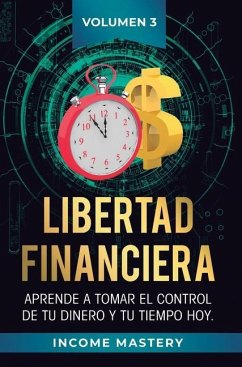 Libertad Financiera - Income Mastery