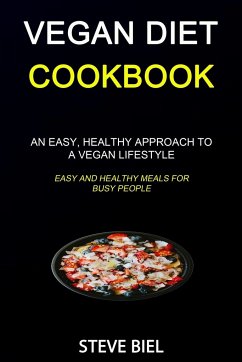 Vegan Diet Cookbook - Biel, Steve