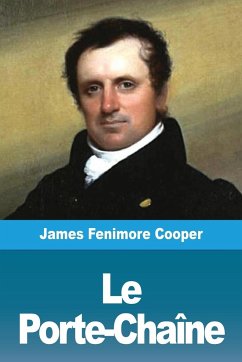 Le Porte-Chaîne - Cooper, James Fenimore