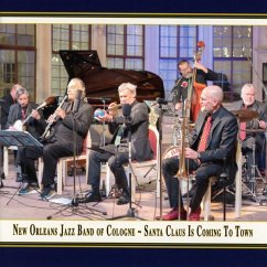 Santa Claus Is Coming To Town - New Orleans Jazz Band Of Cologne