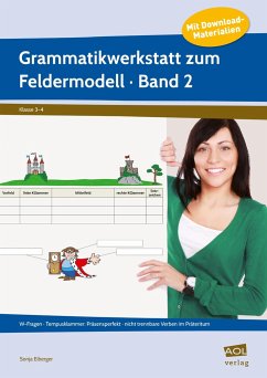 Grammatikwerkstatt zum Feldermodell (GS) - Band 2 - Eiberger, Sonja