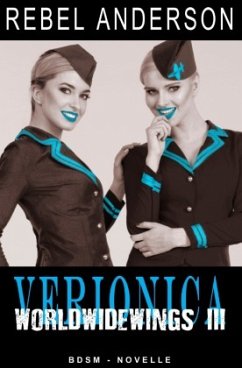 Veronica - World Wide Wings 3 - Anderson, Rebel