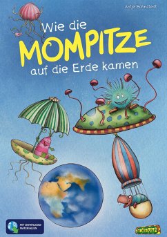 Wie die Mompitze auf die Erde kamen - Bohnstedt, Antje