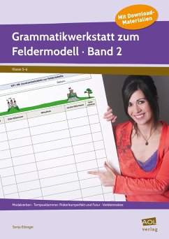 Grammatikwerkstatt zum Feldermodell (Sek) - Band 2 - Eiberger, Sonja