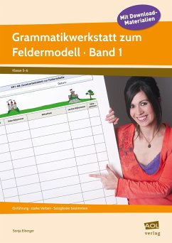 Grammatikwerkstatt zum Feldermodell (Sek) - Band 1 - Eiberger, Sonja