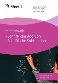 Schriftliche Addition - Schriftliche Subtraktion - Müller, Ann-Kathrin