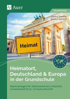 Heimatort, Deutschland & Europa in der Grundschule - Sommer, Sandra;Sommer, Markus