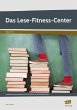 Das Lese-Fitness-Center - Bild 1
