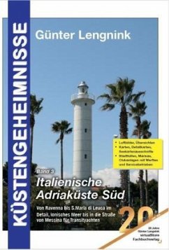 Küstengeheimnisse - Italienische Adriaküste Süd - Lengnink, Günter