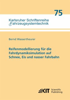 Reifenmodellierung für die Fahrdynamiksimulation auf Schnee, Eis und nasser Fahrbahn - Wassertheurer, Bernd