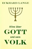 Alles über Gott und sein Volk