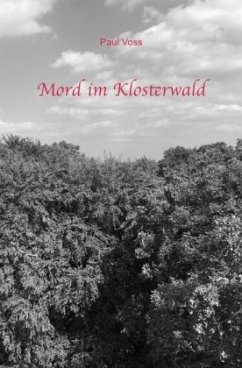 Mord im Klosterwald - Voss, Paul