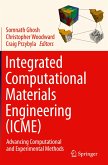 Integrated Computational Materials Engineering (ICME)