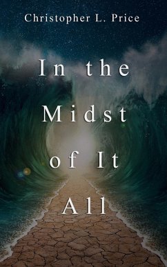 In the Midst of It All - Price, Christopher L