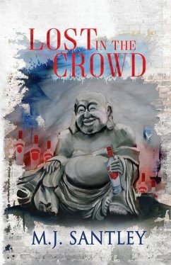 Lost in the Crowd - Santley, M. J.