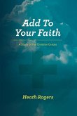 Add to Your Faith: A Study of the Christian Graces