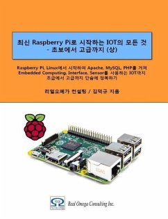 All of Iot Starting with Raspberry Pi - From Beginner to Experter - Volume 1: Mastering Iot at a Stretch from Raspberry Pi and Linux, Through Apache, - Kim, Dueggyu