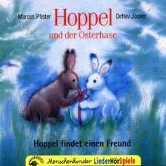 Hoppel und der Osterhase / Hoppel findet einen Freund