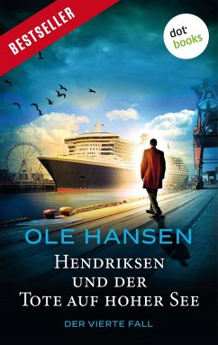 Hendriksen und der Tote auf hoher See / Hendriksen Bd.4 (eBook, ePUB) - Hansen, Ole