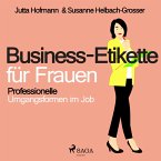 Business-Etikette für Frauen - Professionelle Umgangsformen im Job (MP3-Download)