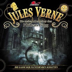 Die neuen Abenteuer des Phileas Fogg - Die Gasse der flüsternden Schatten - Verne, Jules