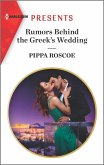 Rumors Behind the Greek's Wedding (eBook, ePUB)