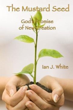 The Mustard Seed (eBook, ePUB) - White, Ian John