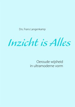 Inzicht is Alles (eBook, ePUB) - Langenkamp, Frans