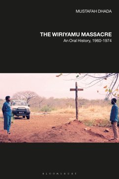 The Wiriyamu Massacre (eBook, PDF) - Dhada, Mustafah