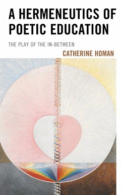 A Hermeneutics of Poetic Education (eBook, ePUB) Cover A Hermeneutics of Poetic Education (eBook, ePUB)
