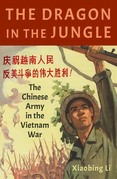 The Dragon in the Jungle (eBook, ePUB) - Li, Xiaobing
