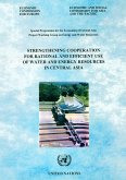 Strengthening Cooperation for Rational and Efficient Use of Water and Energy Resources in Central Asia (eBook, PDF)