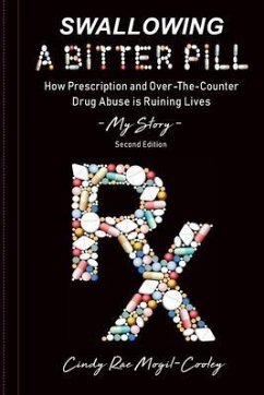 Swallowing A Bitter Pill (eBook, ePUB) - Mogil-Cooley, Cindy Rae