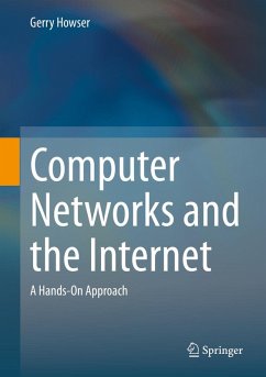 Computer Networks and the Internet (eBook, PDF) - Howser, Gerry
