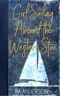 Cover Girl Sailing Aboard the Western Star (eBook, ePUB)