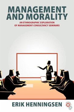 Management and Morality (eBook, ePUB) - Henningsen, Erik
