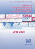 Prospects for Foreign Direct Investment and the Strategies of Transnational Corporations 2005-2008 (eBook, PDF)