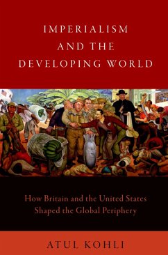 Imperialism and the Developing World (eBook, PDF) - Kohli, Atul
