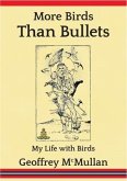 More Birds Than Bullets (eBook, ePUB)
