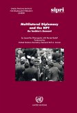 Multilateral Diplomacy and the NPT (eBook, PDF)